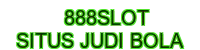 888slot situs judi bola